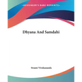 Dhyana And Samdahi