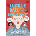 Lucille Ball Had No Eyebrows?