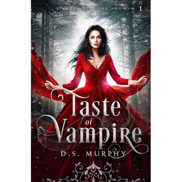 Taste: Vampire Magic: (Kingdom of Blood and Ash) - Paperback