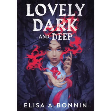 Lovely Dark and Deep - Hardcover