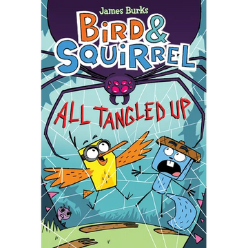 Bird & Squirrel All Tangled Up: A Graphic Novel (Bird & Squirrel #5): Volume 5 - Paperback