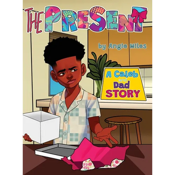 The Present: A Caleb and Dad Story - Hardcover