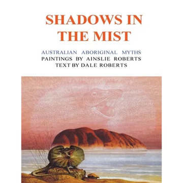 Shadows in the Mist: Australian Aboriginal Myths - Paperback