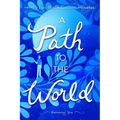 A Path to the World