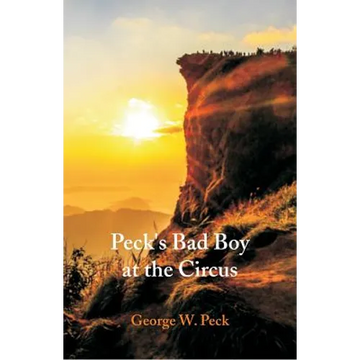 Peck's Bad Boy at the Circus - Paperback