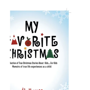 My Favorite Christmas: A Collection of True Christmas Stories About Kids.....For Kids Memoirs of true life experiences as a child - Paperback