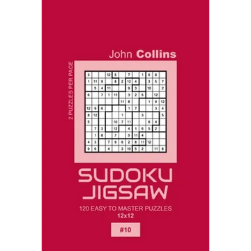 Sudoku Jigsaw - 120 Easy To Master Puzzles 12x12 - 10 - Paperback
