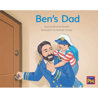 Ben's Dad: Leveled Reader Yellow Fiction Level 7 Grade 1 - Paperback