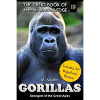 Gorillas: Strongest of the Great Apes - Paperback