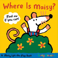 Where Is Maisy?: A Maisy Lift-The-Flap Book (Hide-And-Seek with Maisy the Mouse - Interactive Board Book for Toddlers and Kids Ages 2-5) - Board Book
