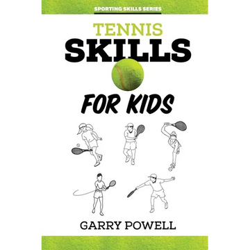 Tennis Skills for Kids - Paperback