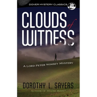 Clouds of Witness: A Lord Peter Wimsey Mystery - Paperback