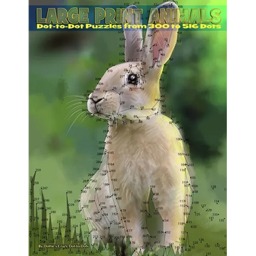 Large Print Animals: Dot-to-Dot Puzzles from 300 to 516 Dots - Paperback