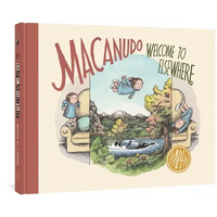 Macanudo: Welcome to Elsewhere - Hardcover