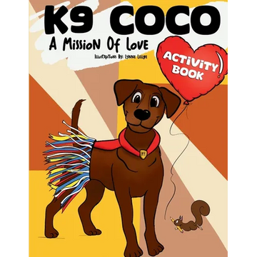 K9 Coco: A Mission of Love: Activity Book - Paperback