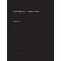 Richard Brauer: Collected Papers, Volume 2: Finite Groups - Paperback