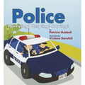 Police: Hurrying! Helping! Saving!