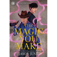 The Magic You Make - Hardcover