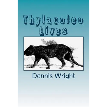 Thylacoleo Lives - Paperback