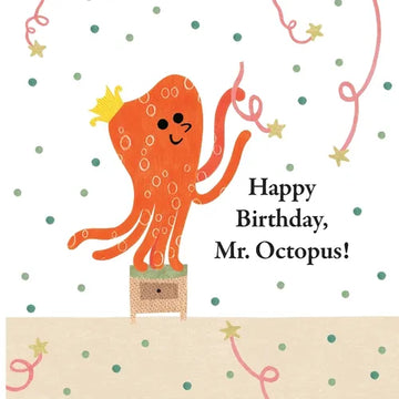 Fun With Mr. Octopus: Happy Birthday, Mr. Octopus! - Paperback