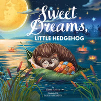 Sweet Dreams, Little Hedgehog - Hardcover