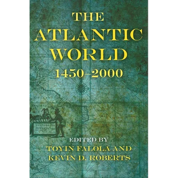 The Atlantic World: 1450a 2000 - Paperback