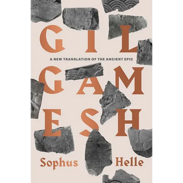 Gilgamesh: A New Translation of the Ancient Epic - Paperback