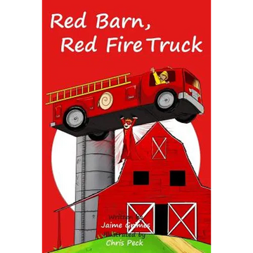 Red Barn, Red Fire Truck (Teach Kids Colors -- the learning-colors book series for toddlers and children ages 1-5) - Paperback