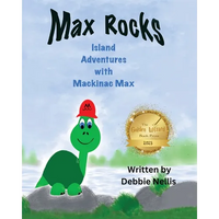 Max Rocks: Island Adventures with Mackinac Max - Paperback