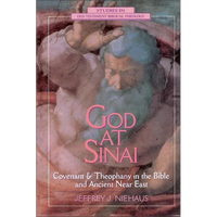 God at Sinai: Covenant and Theophany in the Bible and Ancient Near East - Paperback