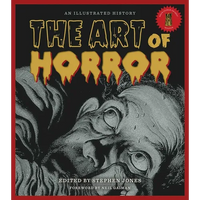 Art of Horror: An Illustrated History - Hardcover