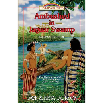 Ambushed in Jaguar Swamp: Introducing Barbrooke Grubb - Paperback