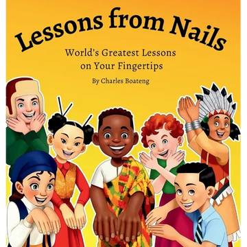 Lessons from Nails: World's Greatest Lessons on Your Fingertips - Hardcover