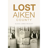 Lost Aiken County - Paperback