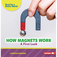 How Magnets Work: A First Look - Paperback