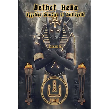 Bethet Heka- Egyptian Grimoire of Dark Spells - Paperback