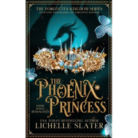 The Phoenix Princess: Snow White Reimagined - Paperback