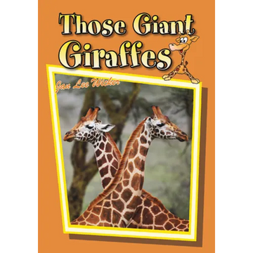 Those Giant Giraffes - Paperback