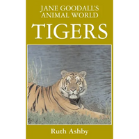 Jane Goodall's Animal World Tigers - Hardcover