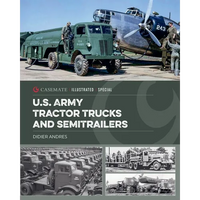 U.S. Army Tractor Trucks and Semitrailers - Hardcover