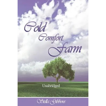 Cold Comfort Farm (Unabridged) - Paperback