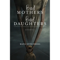 Bad Mothers, Bad Daughters - Paperback