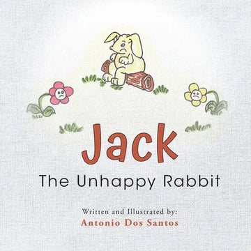 Jack The Unhappy Rabbit - Paperback
