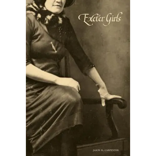 Exeter Girls: Letters from a Feeble-Minded School