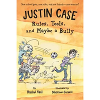 Justin Case: Rules, Tools, and Maybe a Bully - Paperback