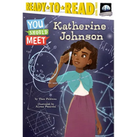 Katherine Johnson: Ready-To-Read Level 3 - Paperback