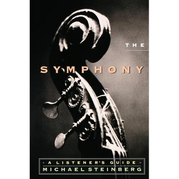 The Symphony: A Listener's Guide - Paperback