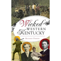 Wicked Western Kentucky - Hardcover
