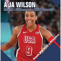A'Ja Wilson: Making a Difference as a WNBA Superstar - Library Binding
