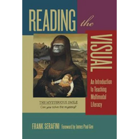 Reading the Visual: An Introduction to Teaching Multimodal Literacy - Paperback